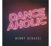 Benny Benassi – Danceaholic