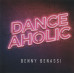 Benny Benassi – Danceaholic
