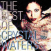 Crystal Waters ‎– The Best Of Crystal Waters