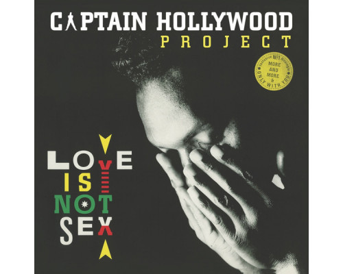 Captain Hollywood Project – Love Is Not Sex (Limited Edition) (Yellow Vinyl) 2LP
