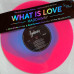 Haddaway – What Is Love  (The Unlimited Love Edition EP) (Fluorescent Blue-in-Pink Vinyl) LP