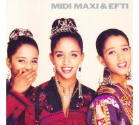 Midi, Maxi & Efti – Midi, Maxi and Efti (Limited Edition) LP
